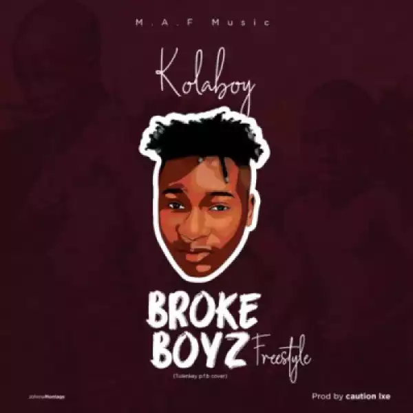 Kolaboy - Broke Boyz